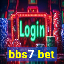 bbs7 bet