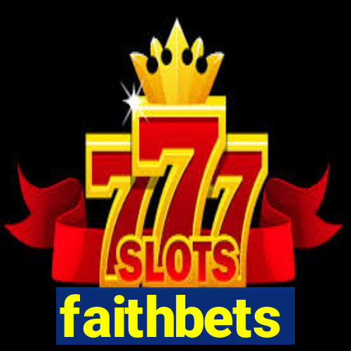 faithbets