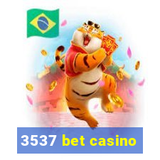 3537 bet casino