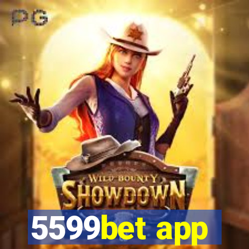 5599bet app