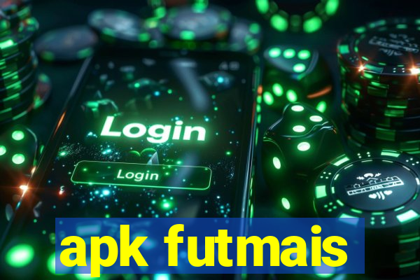 apk futmais