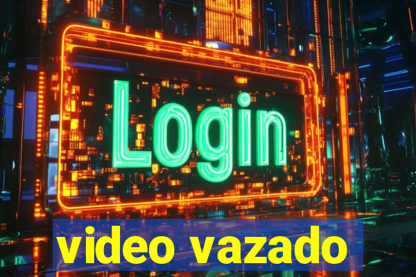 video vazado