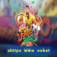 ahttps www oobet com m home