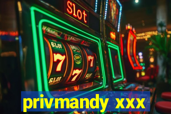 privmandy xxx