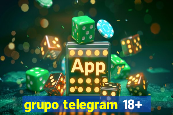 grupo telegram 18+