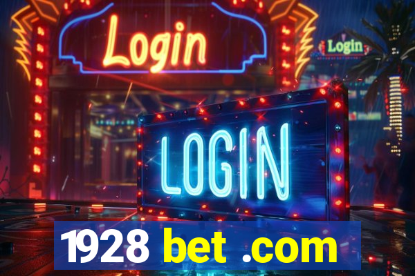 1928 bet .com