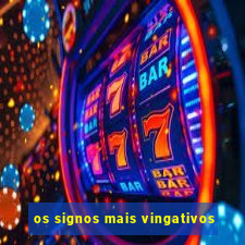os signos mais vingativos