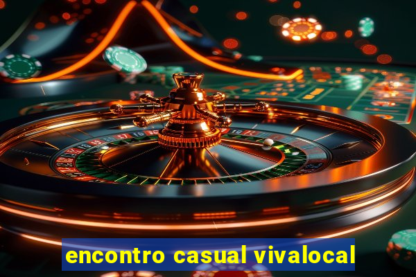 encontro casual vivalocal
