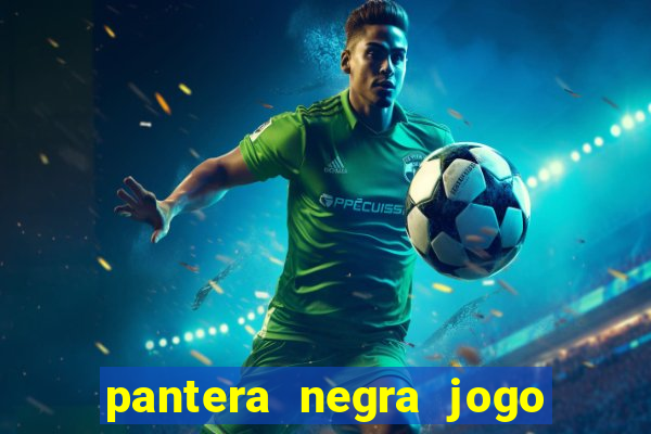 pantera negra jogo do bicho