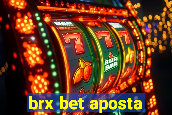 brx bet aposta