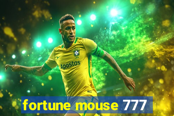 fortune mouse 777
