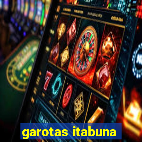 garotas itabuna