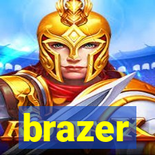 brazer