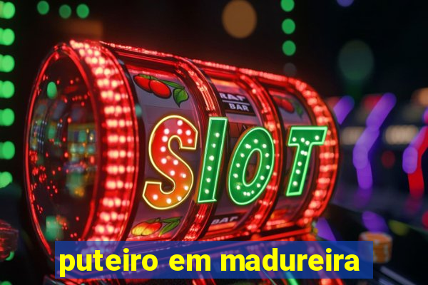 puteiro em madureira