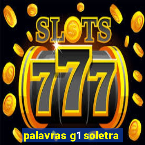 palavras g1 soletra