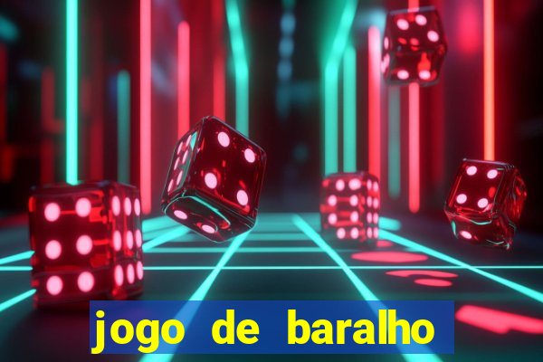 jogo de baralho valendo dinheiro