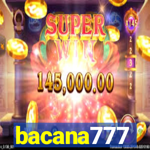 bacana777