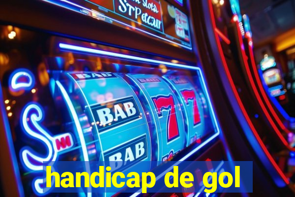 handicap de gol