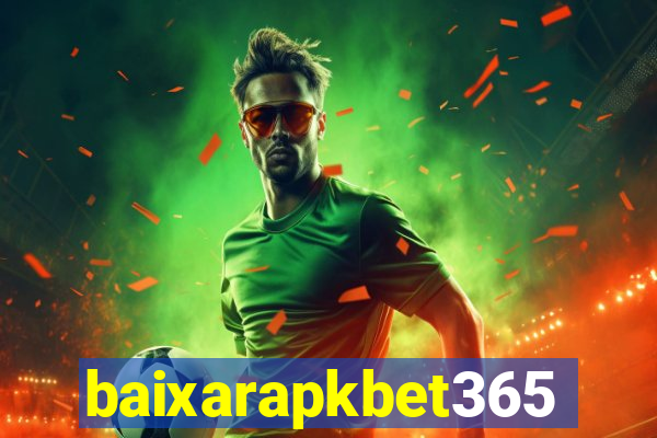 baixarapkbet365