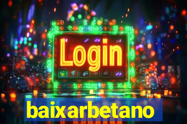 baixarbetano