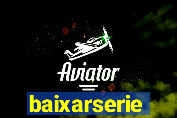 baixarserie