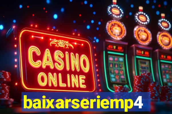 baixarseriemp4