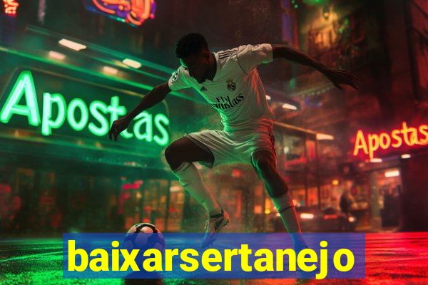 baixarsertanejo