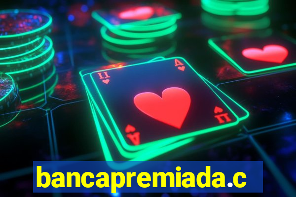 bancapremiada.com