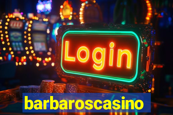 barbaroscasino