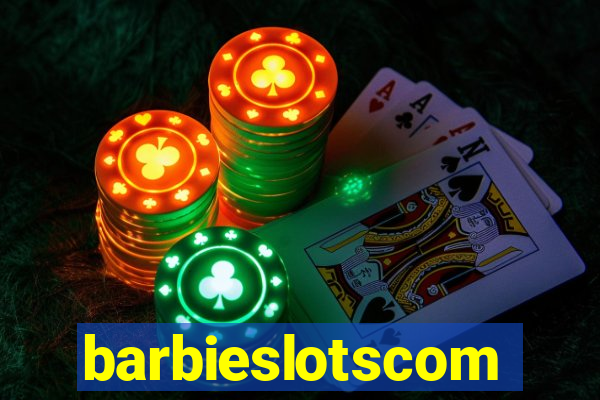 barbieslotscom