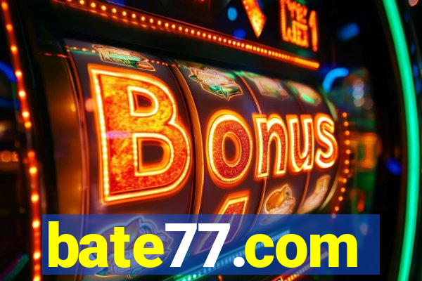 bate77.com
