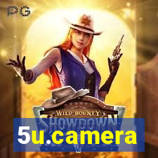 5u.camera