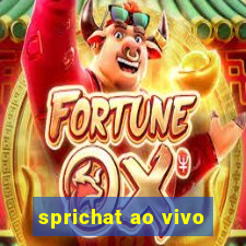 sprichat ao vivo