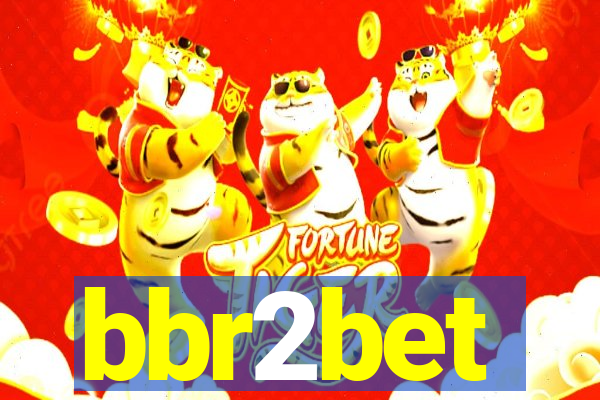 bbr2bet
