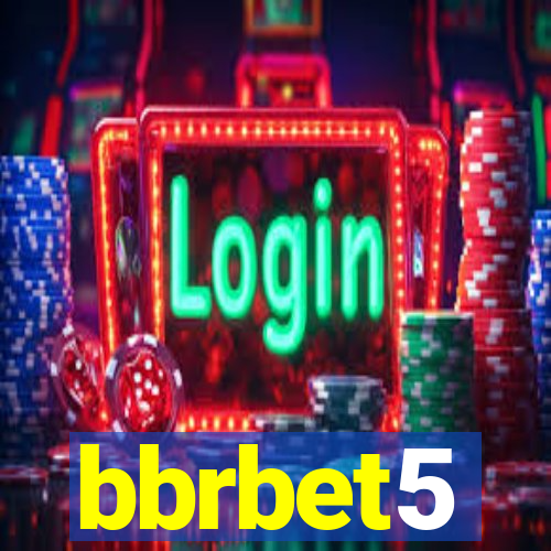 bbrbet5