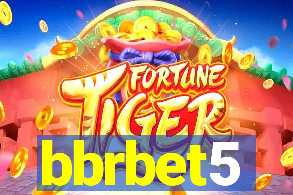 bbrbet5