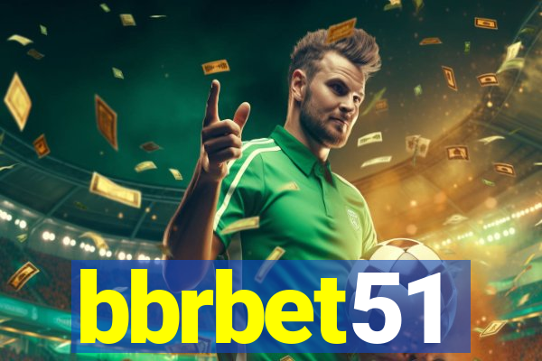bbrbet51