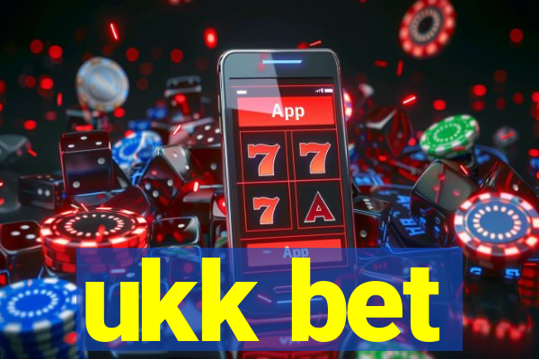 ukk bet
