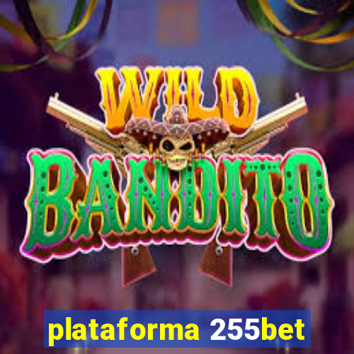 plataforma 255bet