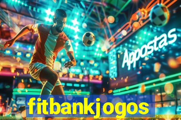 fitbankjogos