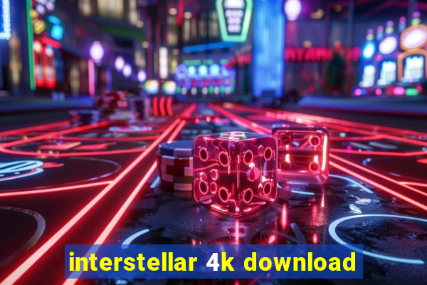 interstellar 4k download