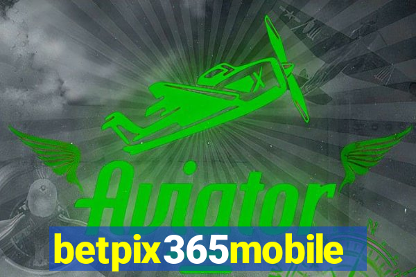 betpix365mobile