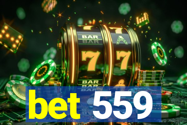 bet 559