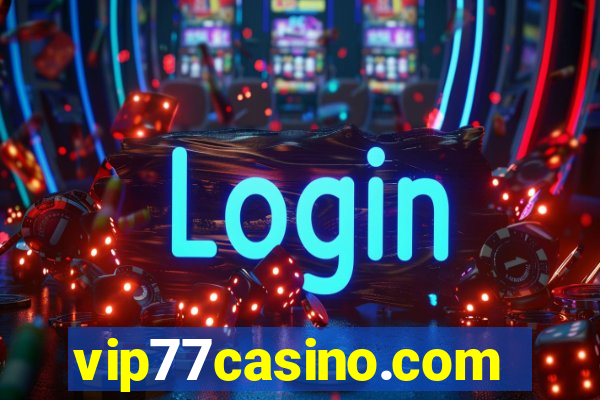 vip77casino.com