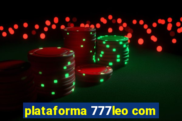 plataforma 777leo com