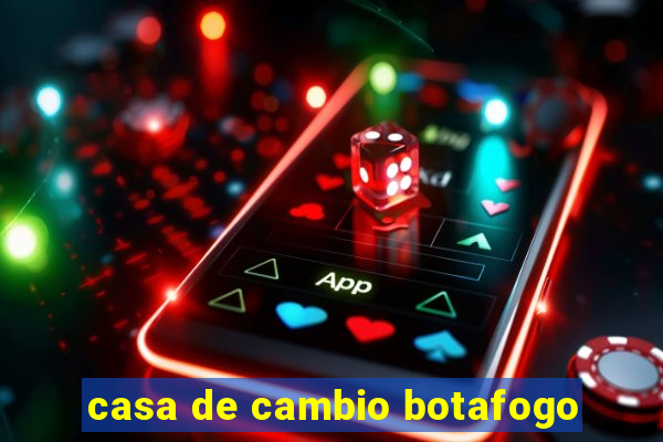 casa de cambio botafogo