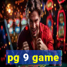 pg 9 game