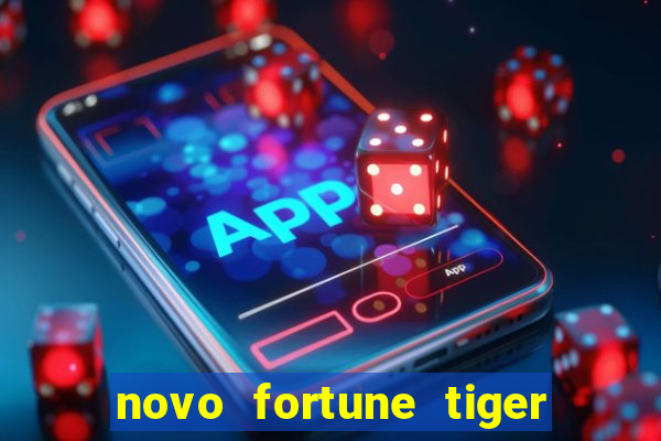 novo fortune tiger 2 demo