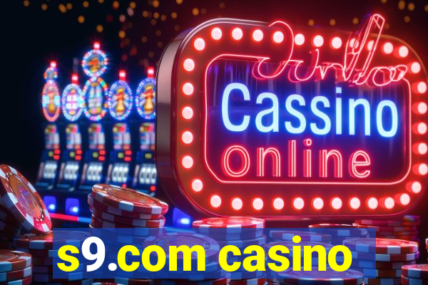 s9.com casino