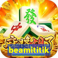 beamititik